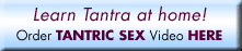 Tantric Sex Video and Tantra Movie